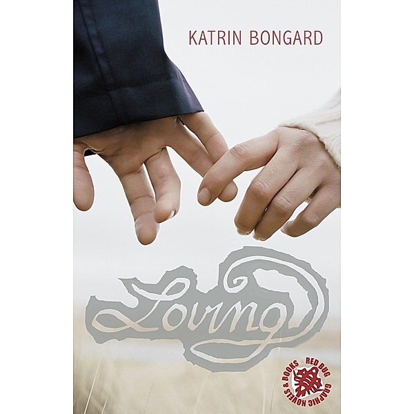 Loving (English Edition), Katrin Bongard