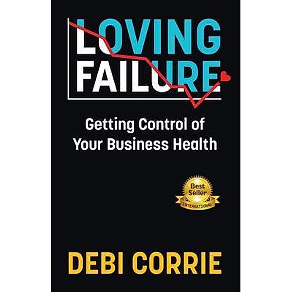 Loving Failure, Debi Corrie