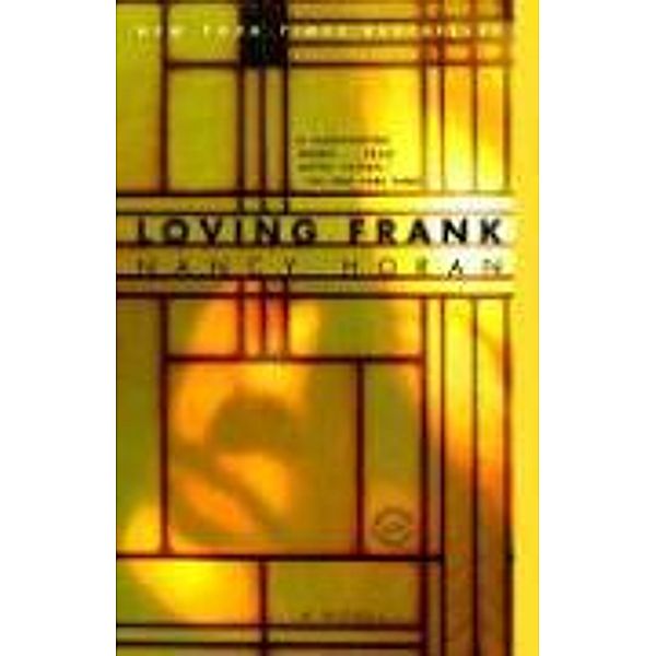 Loving Frank, Nancy Horan