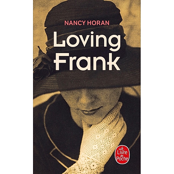 Loving Frank / Littérature, Nancy Horan