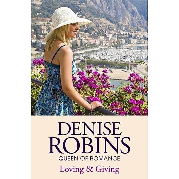 Loving & Giving, Denise Robins