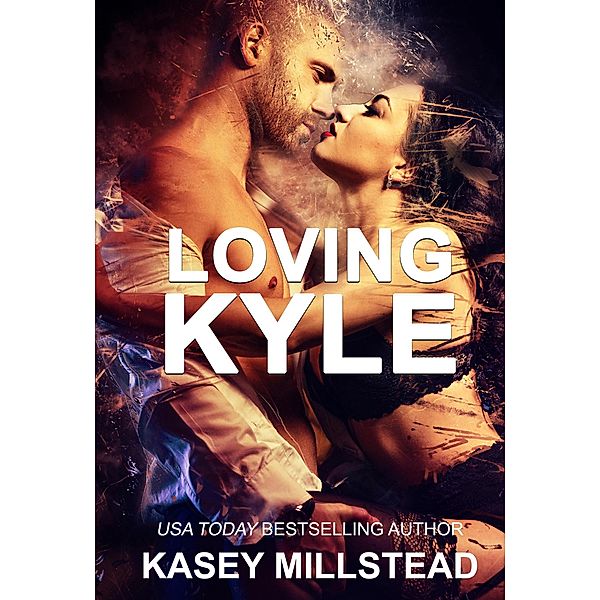 Loving Kyle, Kasey Millstead