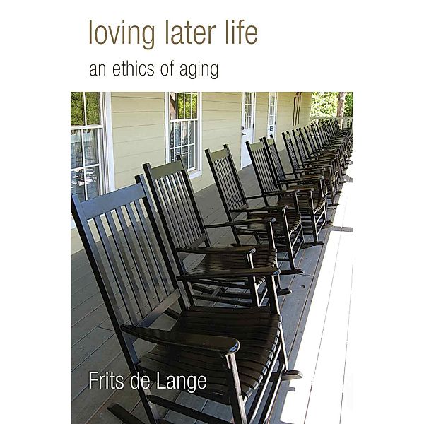 Loving Later Life, Frits de Lange