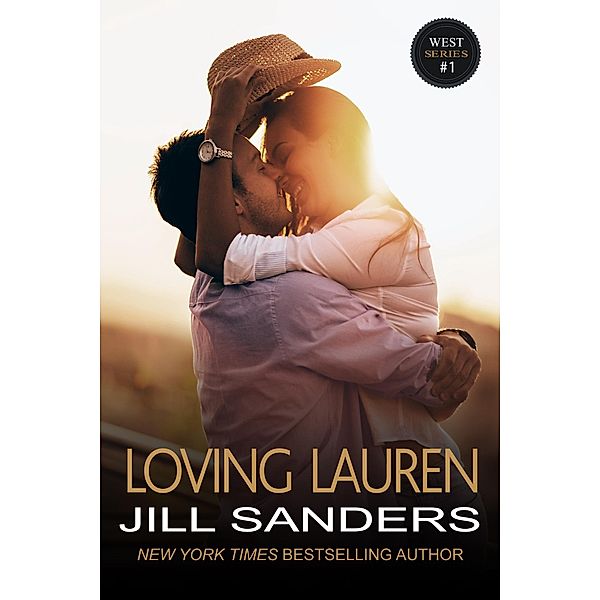 Loving Lauren (West Serie, #1) / West Serie, Jill Sanders