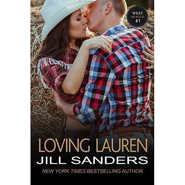 Loving Lauren / West Series Bd.1, Jill Sanders