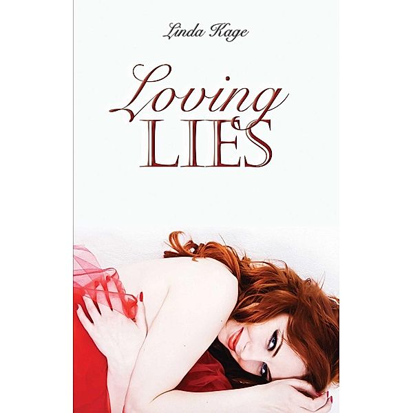 Loving Lies, Linda Kage