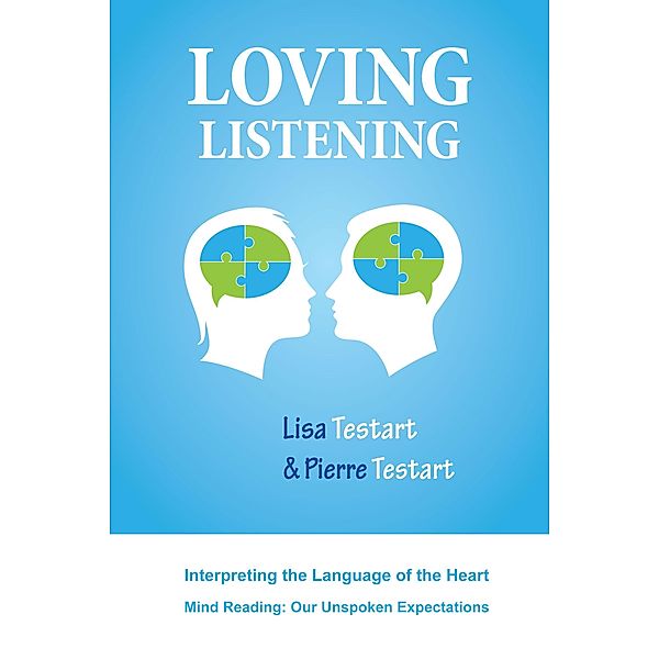 Loving Listening / Loving Series Bd.1, Lisa J Testart, Pierre H Testart