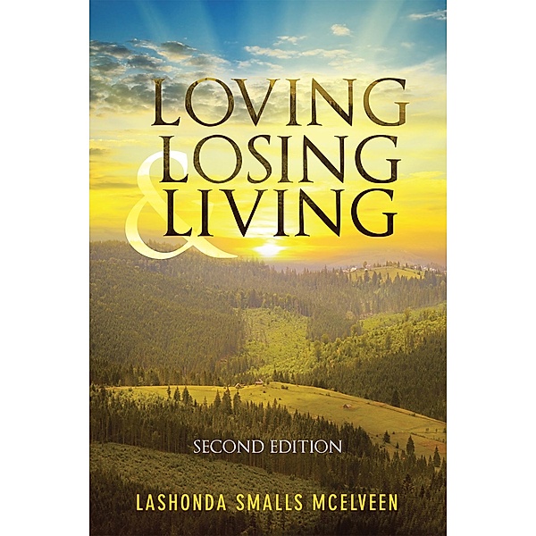 Loving Losing & Living, LaShonda Smalls McElveen