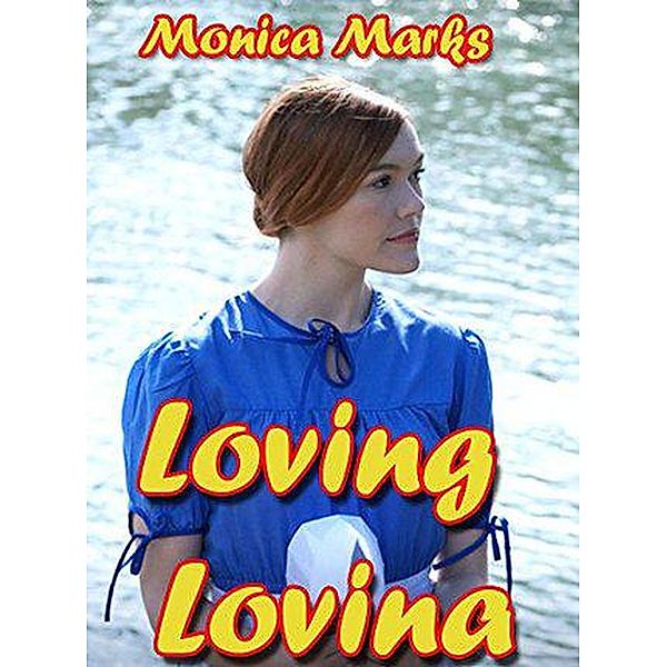 Loving Lovina, Monica Marks