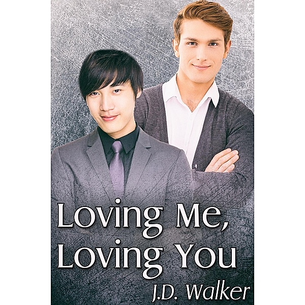 Loving Me, Loving You / JMS Books LLC, J. D. Walker