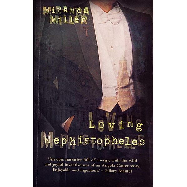 Loving Mephistopheles, Miranda Miller