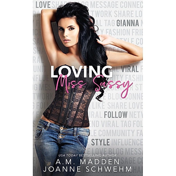 Loving Miss Sassy (Mr. Wrong Series, #5) / Mr. Wrong Series, A. M. Madden, Joanne Schwehm