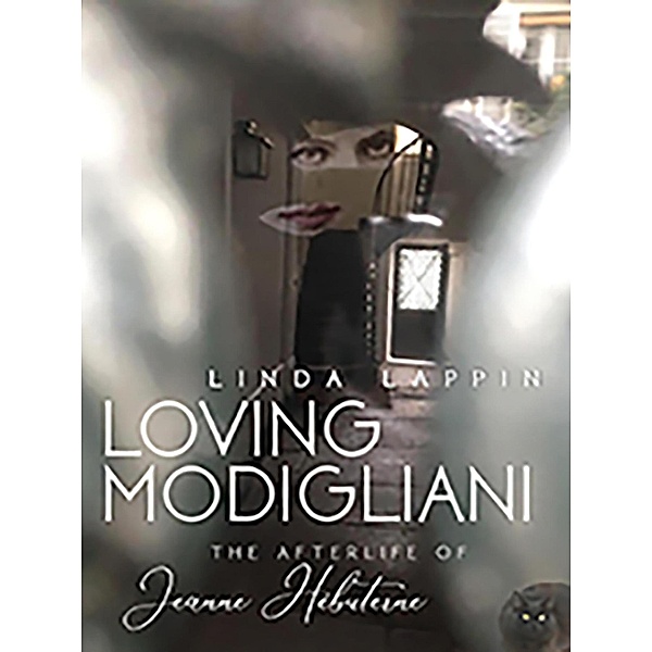 Loving Modigliani, Linda Lappin