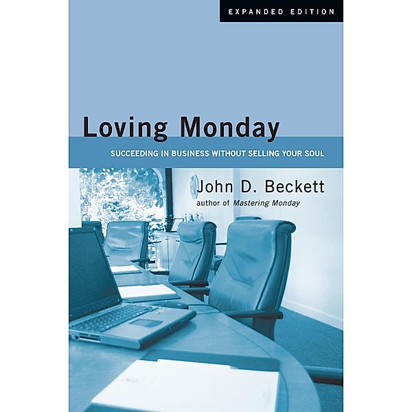Loving Monday, John D. Beckett
