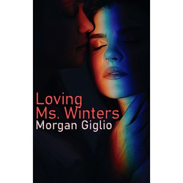 Loving Ms. Winters, Morgan Giglio
