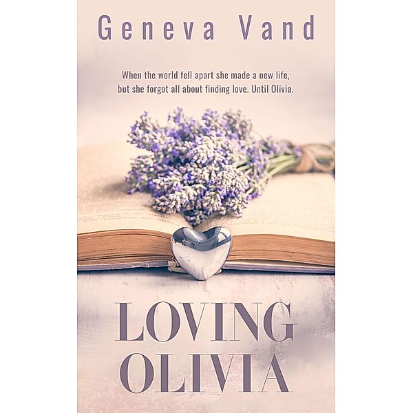 Loving Olivia, Geneva Vand