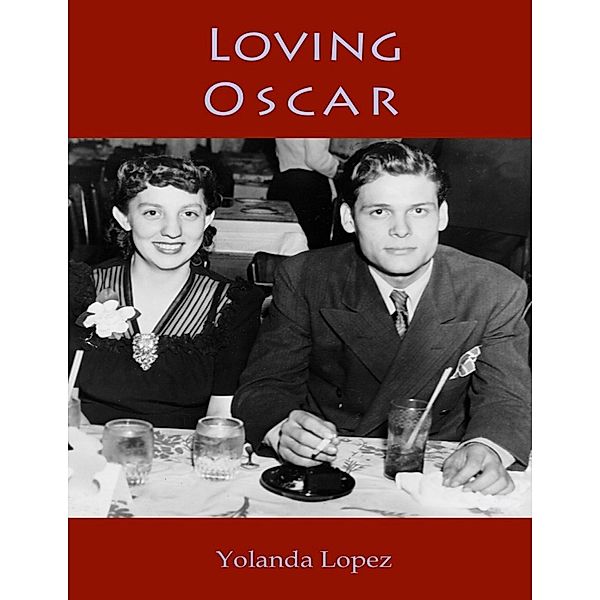 Loving Oscar, Yolanda Lopez