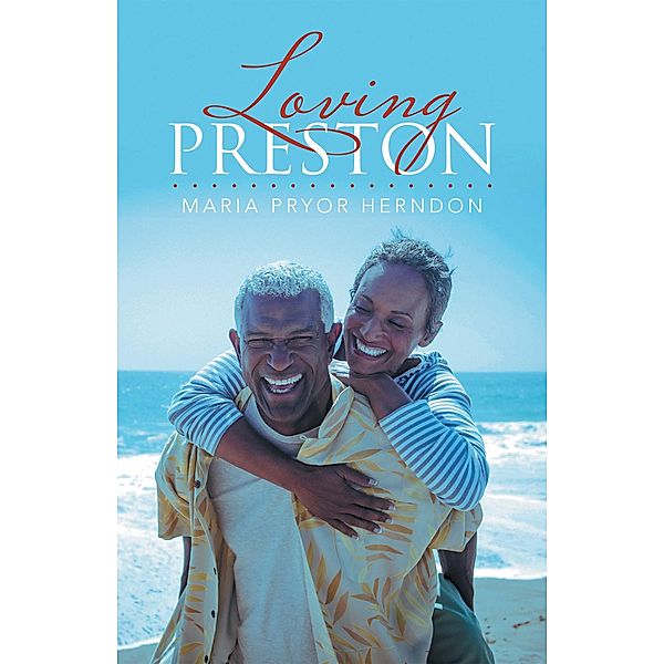 Loving Preston, Maria Pryor Herndon