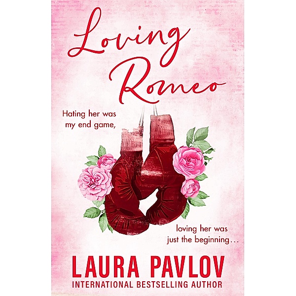 Loving Romeo / Magnolia Falls Bd.1, Laura Pavlov