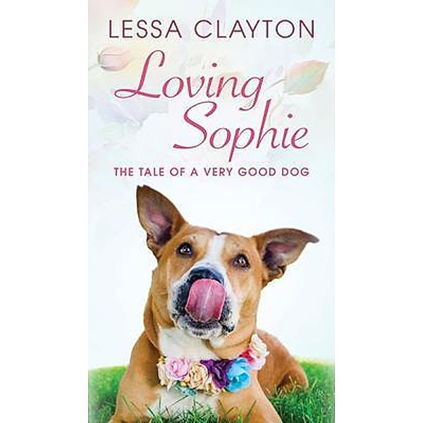 Loving Sophie, Lessa Clayton
