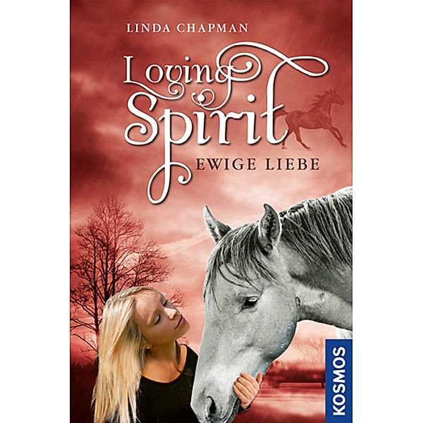 Loving Spirit - Ewige Liebe, Linda Chapman