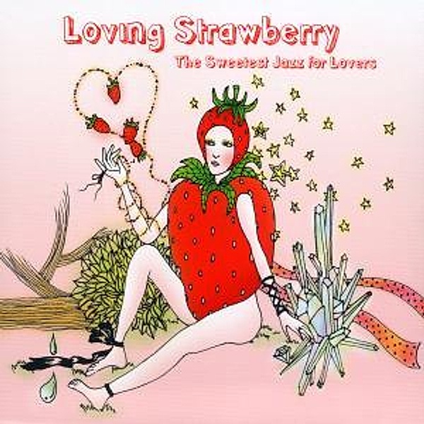 Loving Strawberry, Diverse Interpreten