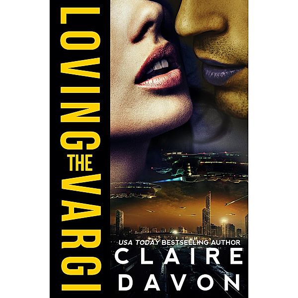 Loving the Vargi, Claire Davon