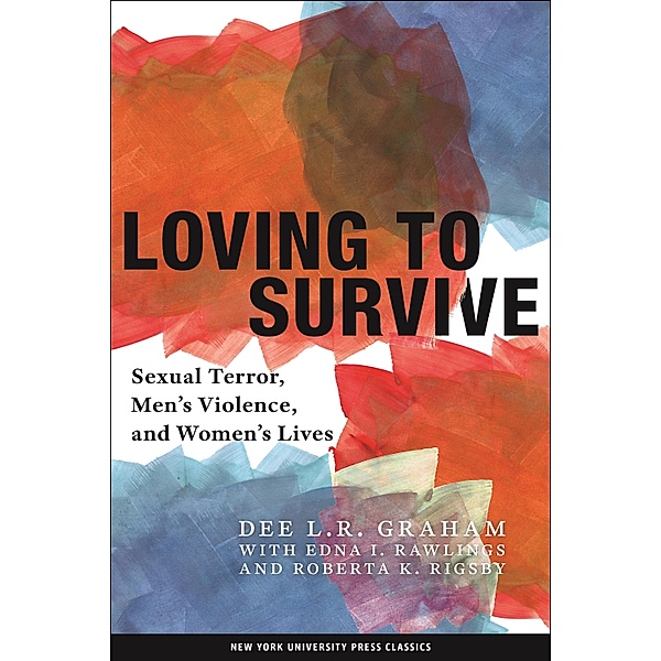 Loving to Survive, Dee L. R. Graham