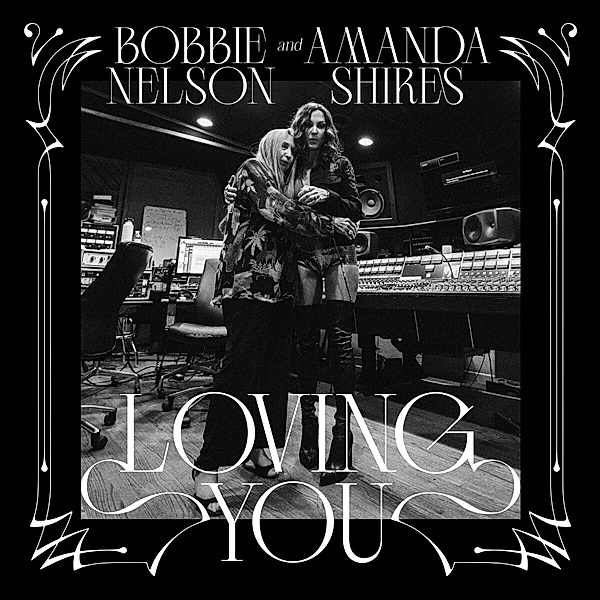 Loving You, Bobbie Nelson, Amanda Shires