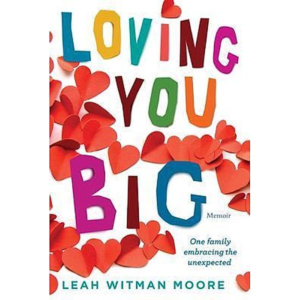 Loving You Big / Warren Publishing, Inc, Leah Moore