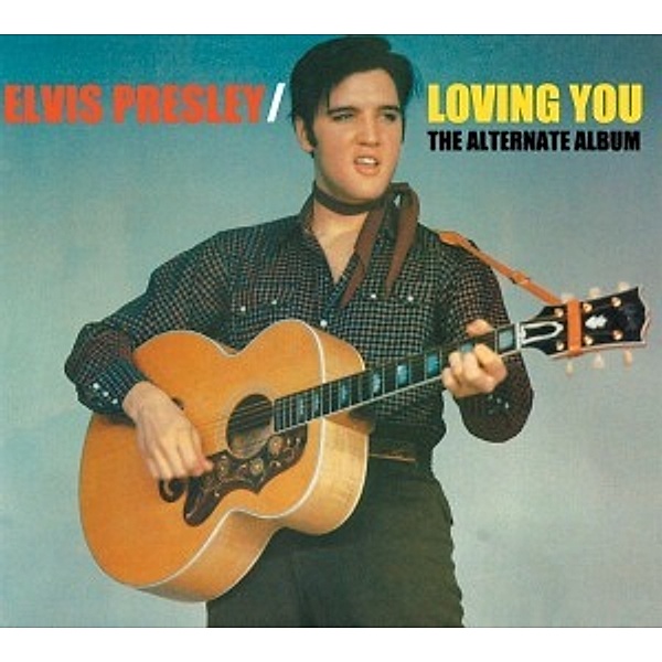 Loving You (The Alternate Album), Elvis Presley