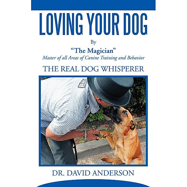Loving Your Dog, David Anderson