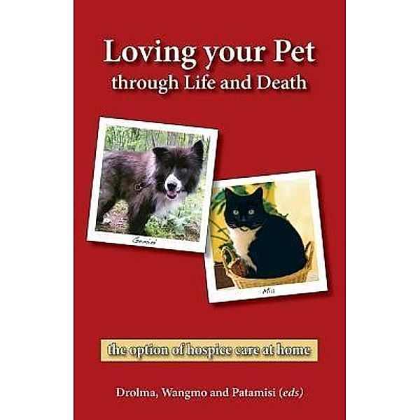Loving your Pet through Life and Death / four thoughts press