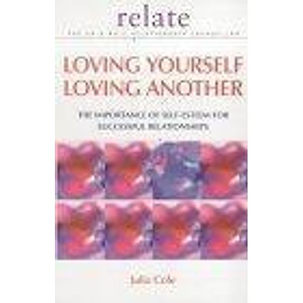 Loving Yourself Loving Another, Julia Cole