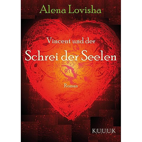 Lovisha, A: Vincent und der Schrei der Seelen, Alena Lovisha