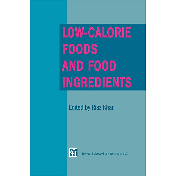 Low-Calorie Foods and Food Ingredients, R. Khan
