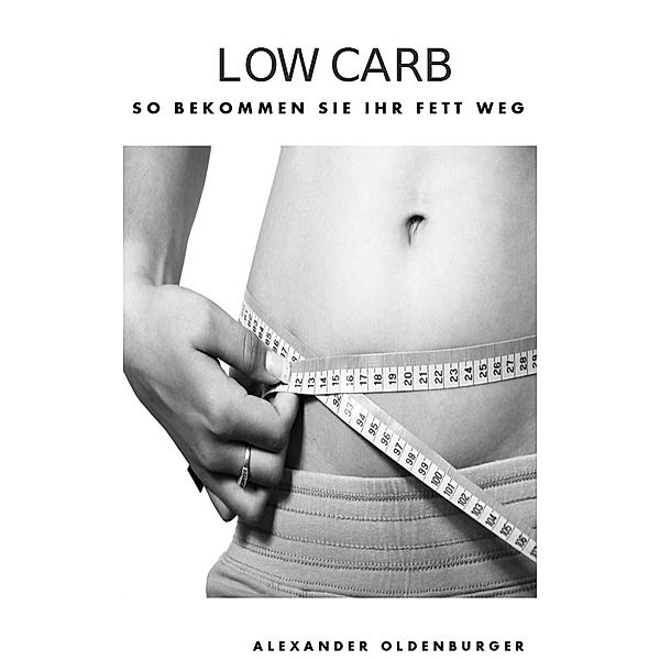 Low Carb, Alexander Oldenburger