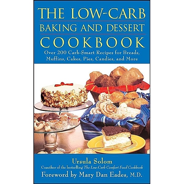 Low-Carb Baking and Dessert Cookbook, Ursula Solom