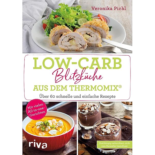 Low-Carb-Blitzküche aus dem Thermomix®, Veronika Pichl