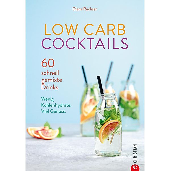 Low Carb Cocktails, Diana Ruchser