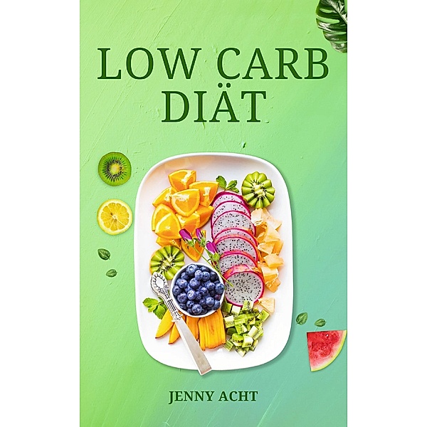 Low Carb Diät, Jenny Acht, Rene Schilling