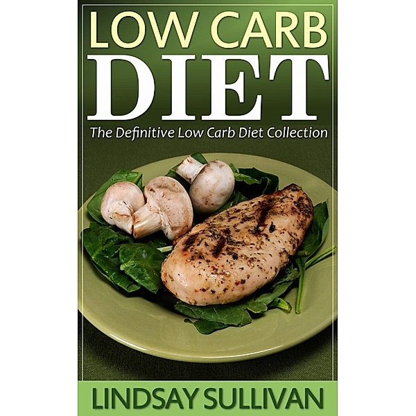 Low Carb Diet, Lindsay Sullivan