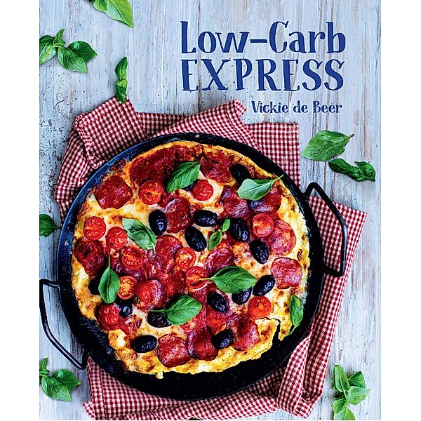 Low-Carb Express, Vickie de Beer