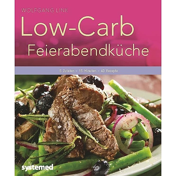 Low-Carb-Feierabendküche, Wolfgang Link