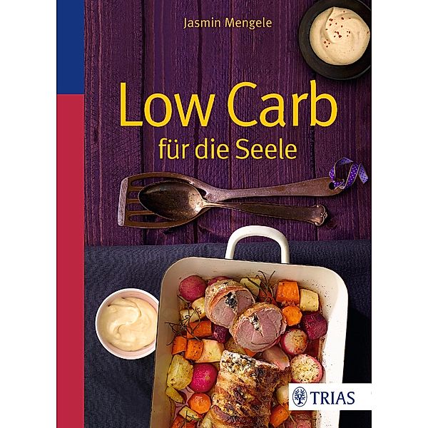 Low Carb für die Seele, Jasmin Mengele