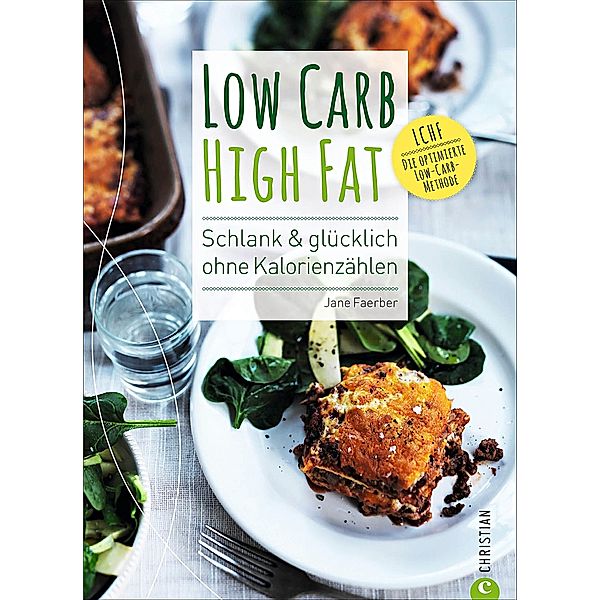 Low Carb High Fat, Jane Faerber
