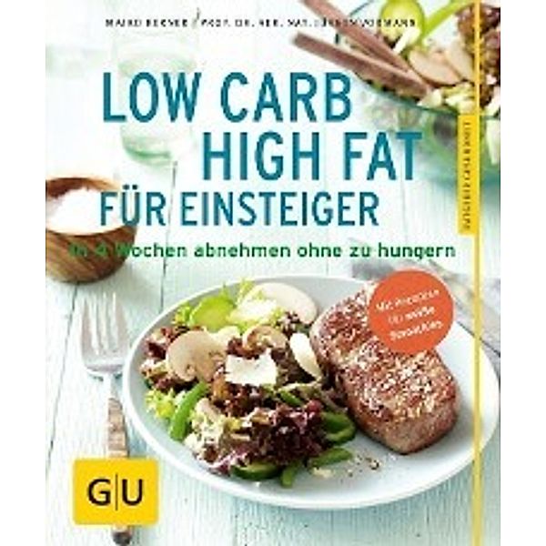 Low Carb High Fat für Einsteiger, Maiko Kerner, Jürgen Vormann