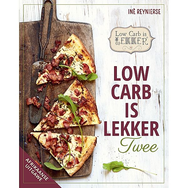 Low Carb is Lekker Twee, Inè Reynierse