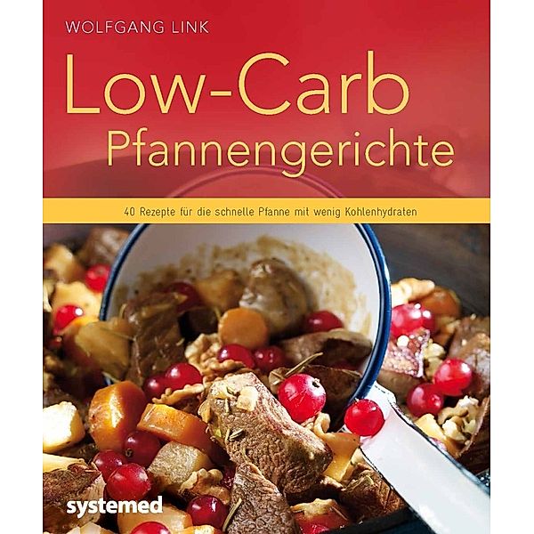 Low-Carb-Pfannengerichte, Wolfgang Link