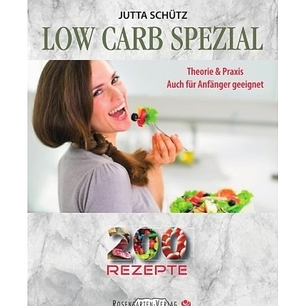 Low Carb Spezial, Jutta Schütz